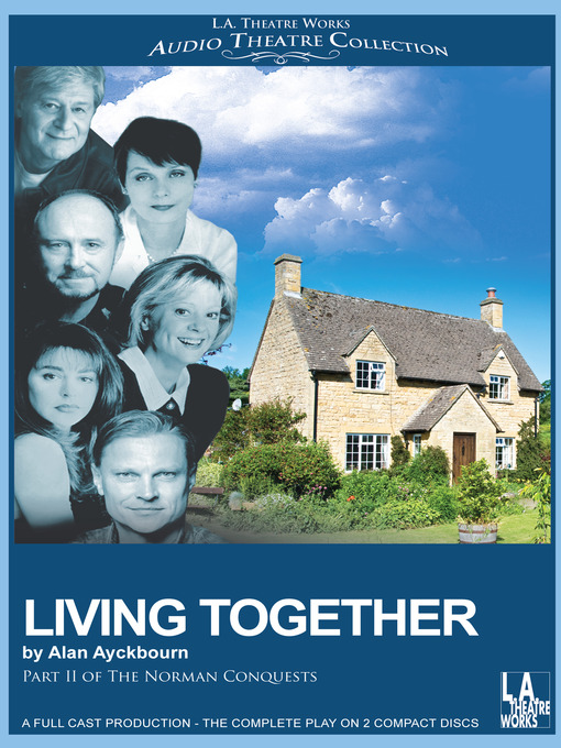 Title details for Living Together by Alan Ayckbourn - Wait list